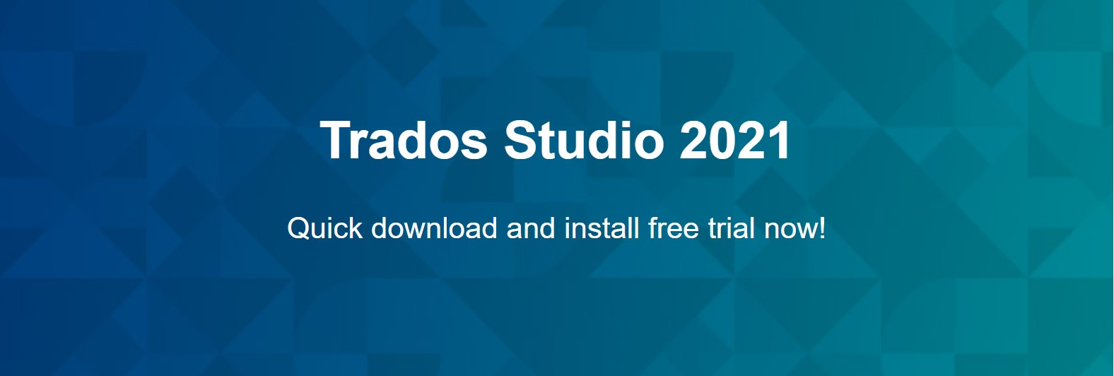 Hướng dẫn Tải và cài đặt miễn phí Trados Studio 2021